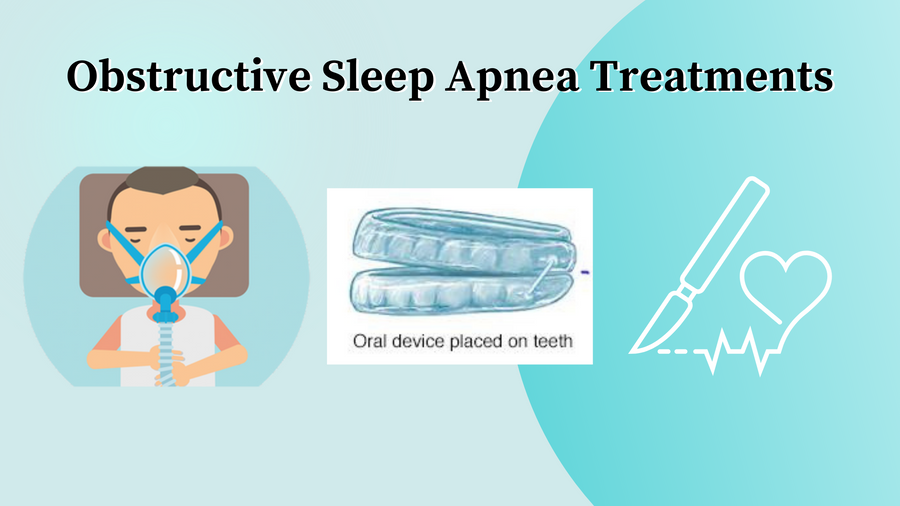 Obstructive sleep apnea treatment options
